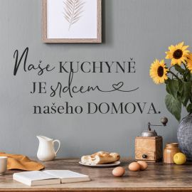 Samolepka na zeď - Kuchyně srdcem domova.