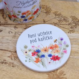 Kameninový podtácek - Paní učitelce pod kafíčko